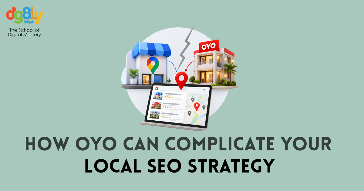 How OYO Can Complicate Your Local SEO Strategy